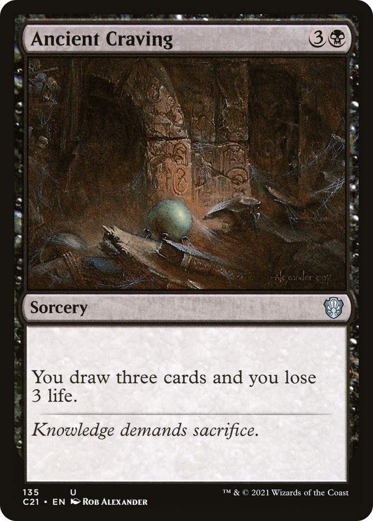 Ancient Craving (C21-135)  - Commander 2021
