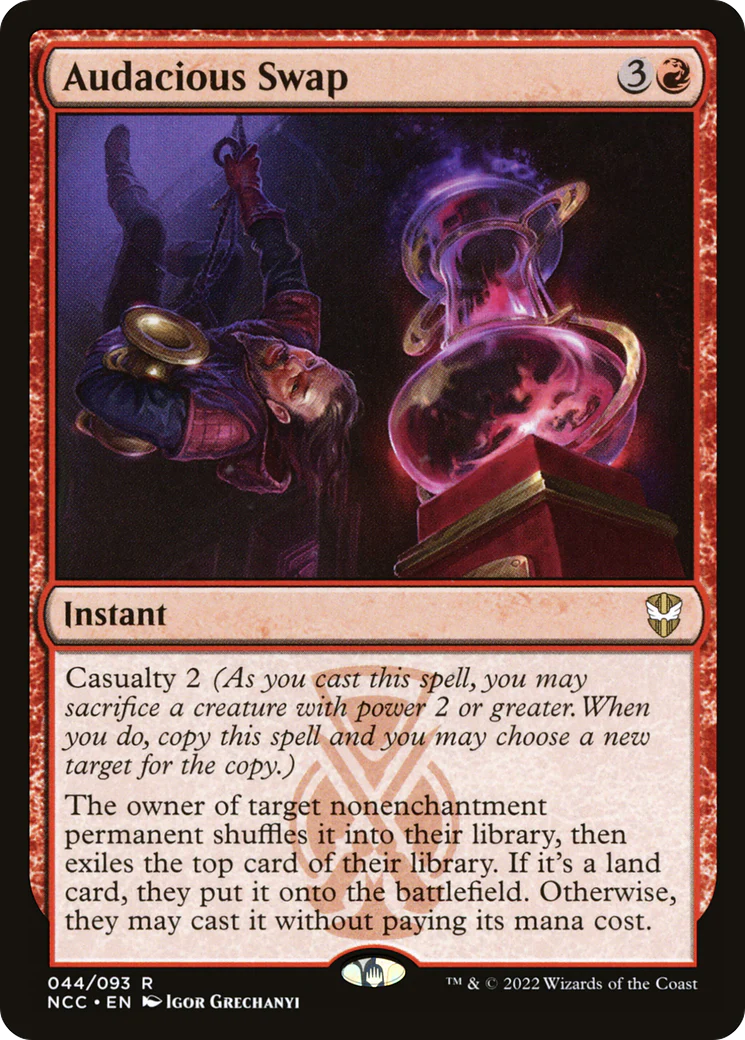 Audacious Swap (NCC-044)  - New Capenna Commander