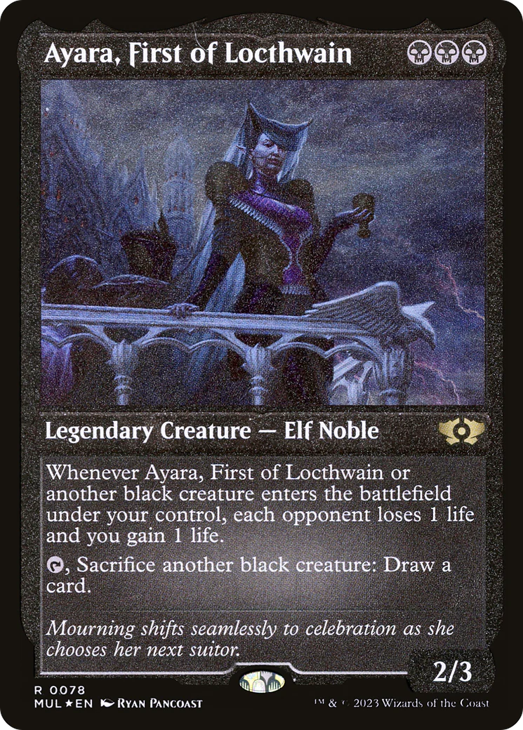 Ayara, First of Locthwain (Foil Etched) (MUL-078)  Foil - Multiverse Legends