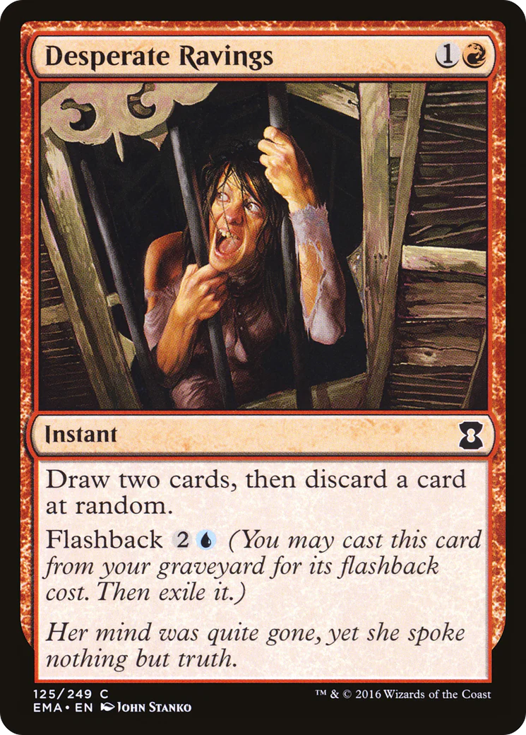 Desperate Ravings (EMA-125)  - Eternal Masters
