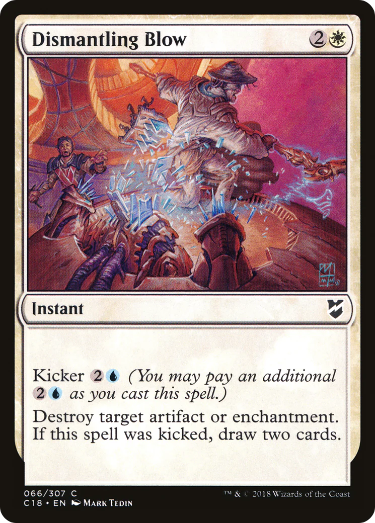 Dismantling Blow (C18-066)  - Commander 2018