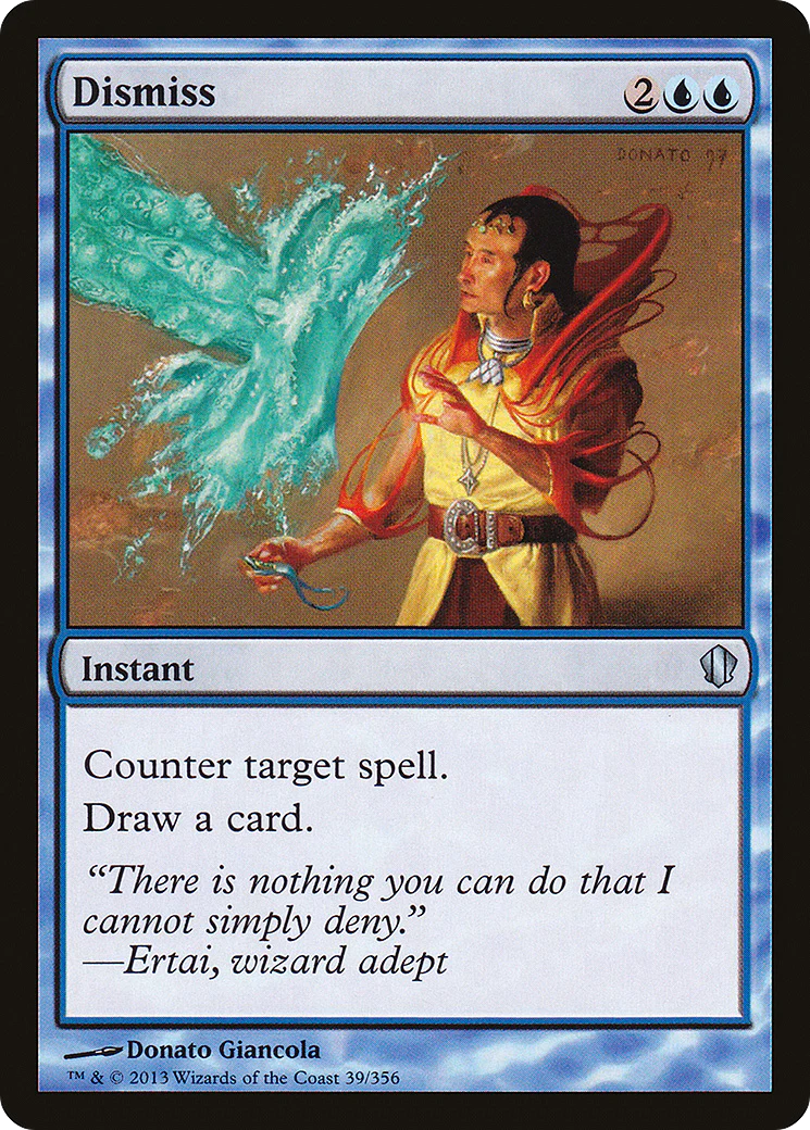 Dismiss (C13-039)  - Commander 2013
