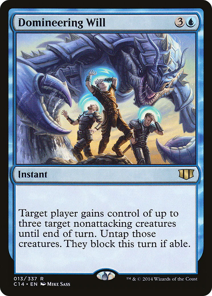 Domineering Will (C14-013)  - Commander 2014