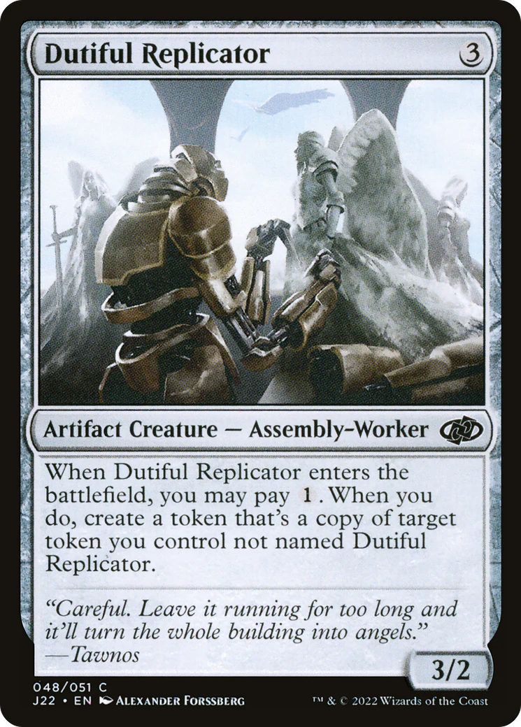 Dutiful Replicator (J22-048)  - Jumpstart 2022