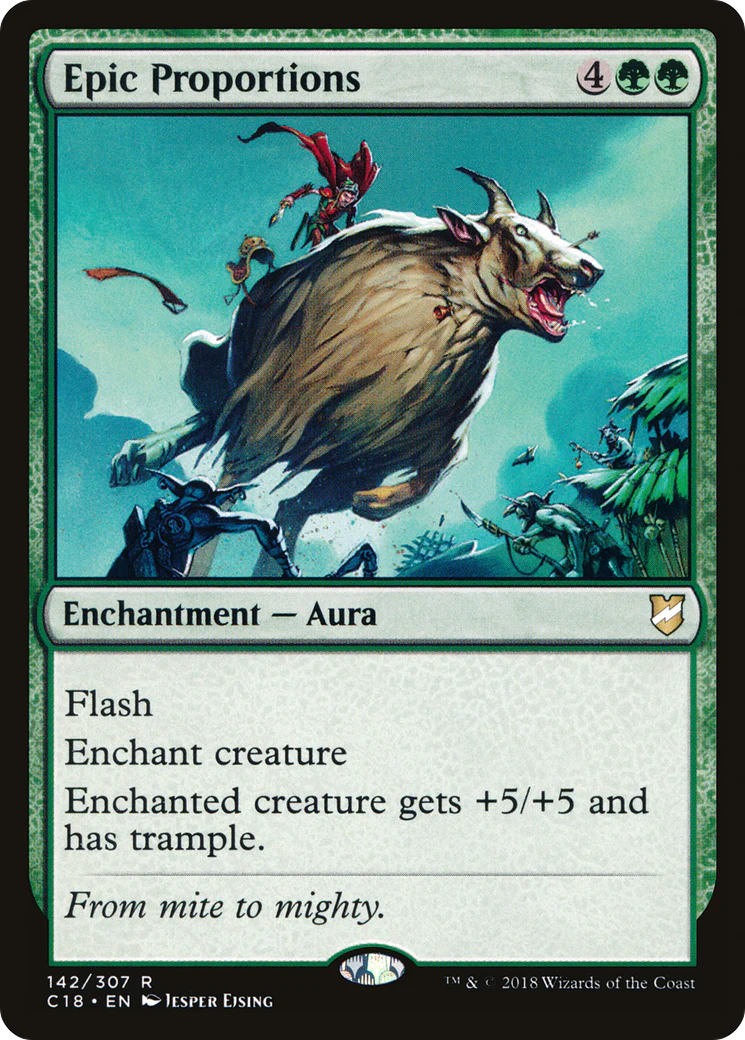 Epic Proportions (C18-142)  - Commander 2018