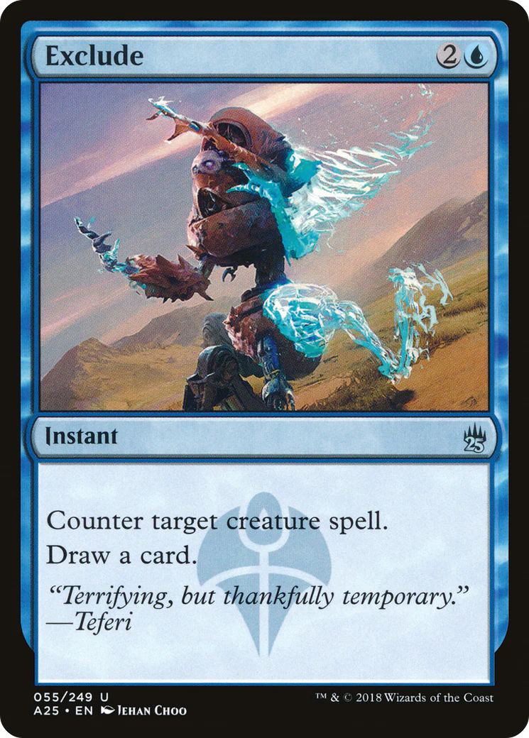 Exclude (A25-055)  Foil - Masters 25