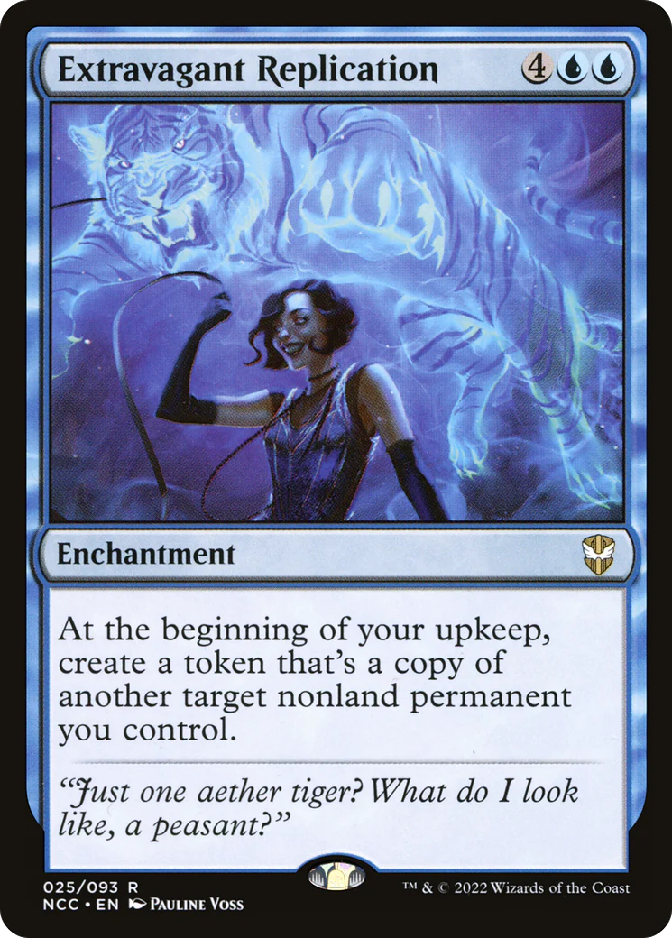 Extravagant Replication (NCC-025)  - New Capenna Commander