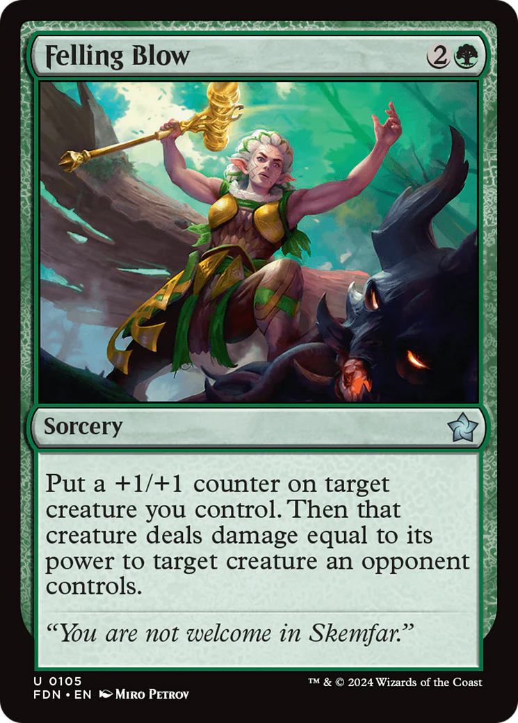 Felling Blow (FDN-105)  - Foundations