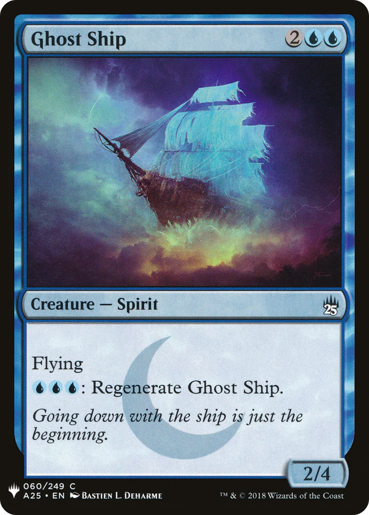 Ghost Ship (LIST-A25-60)  - The List