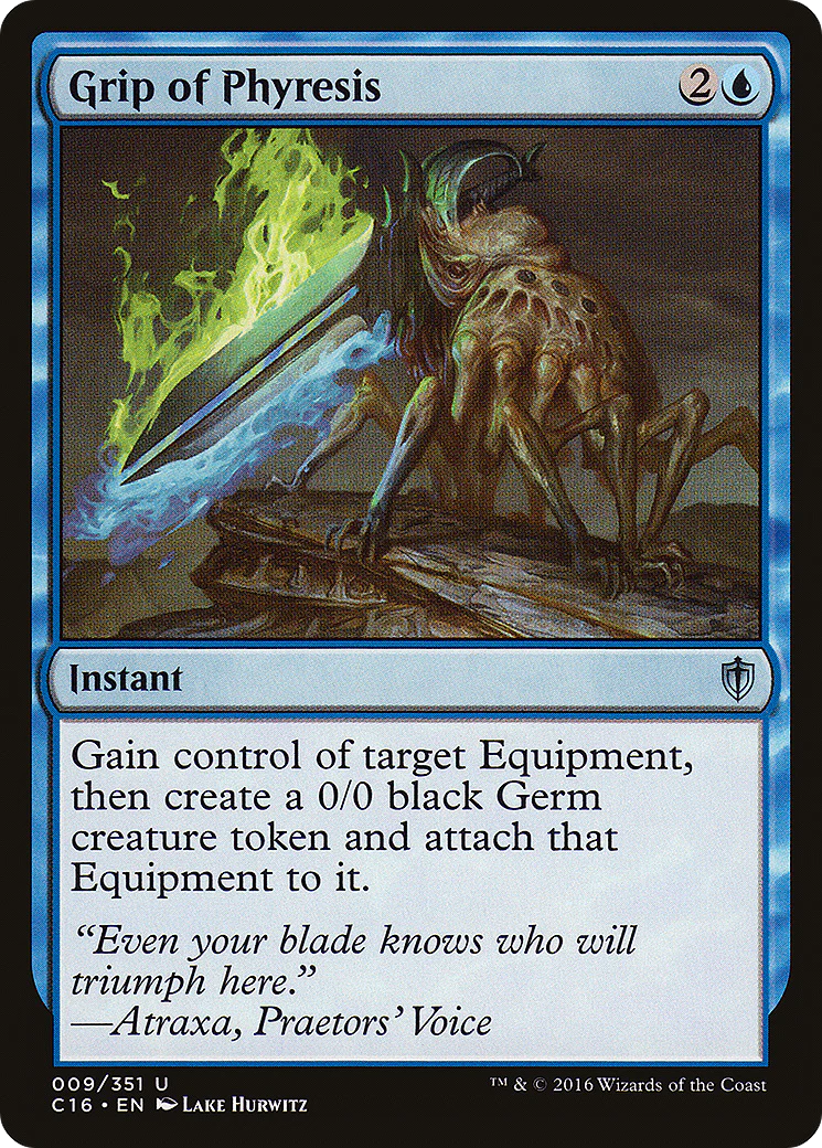Grip of Phyresis (C16-009)  - Commander 2016