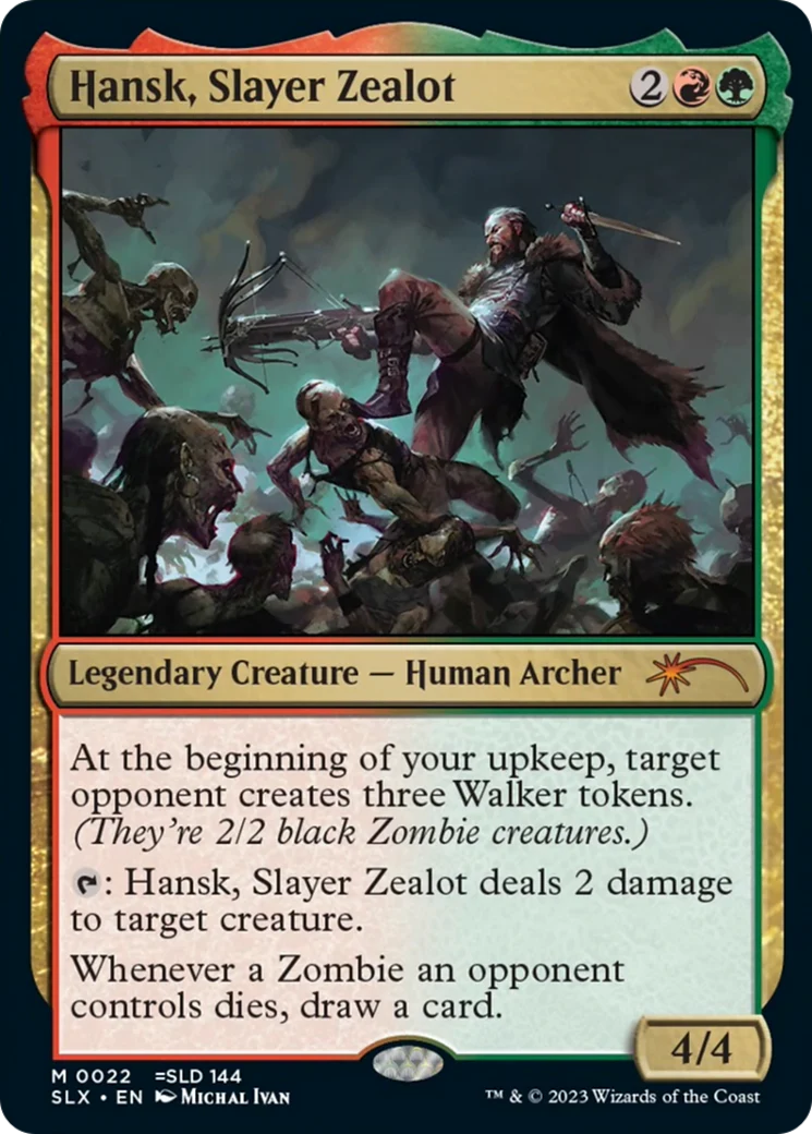 Hansk, Slayer Zealot (SLX-022)  - Universes Within
