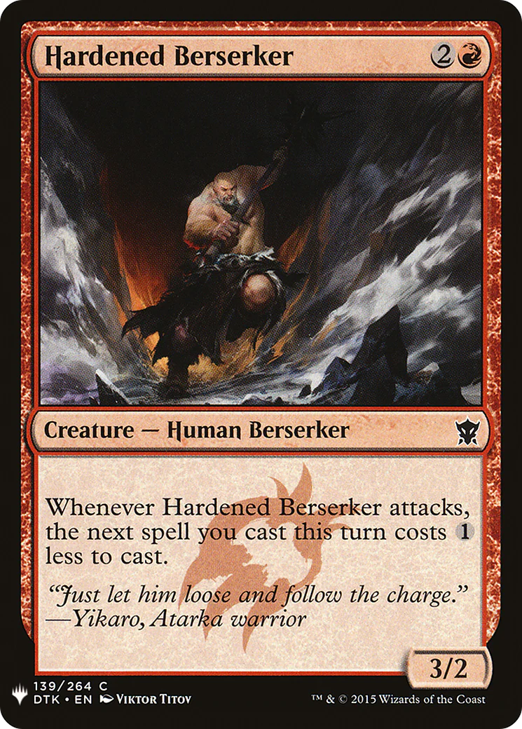 Hardened Berserker (LIST-DTK-139)  - The List