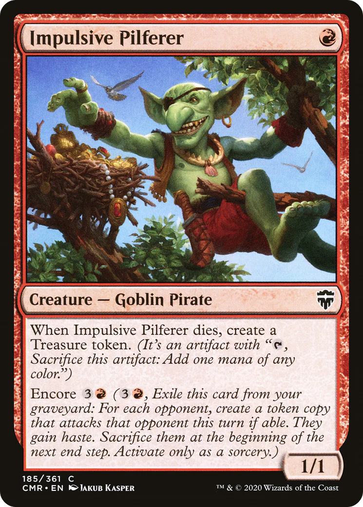 Impulsive Pilferer (CMR-185)  - Commander Legends