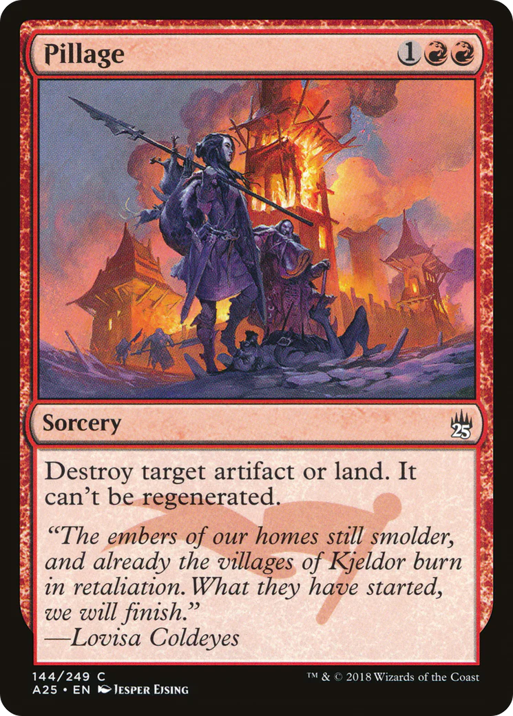 Pillage (A25-144)  - Masters 25