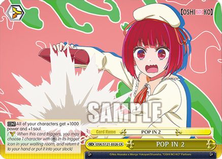 POP IN 2 (OSK/S121-E026 CR) - [OSHI NO KO] Vol.2