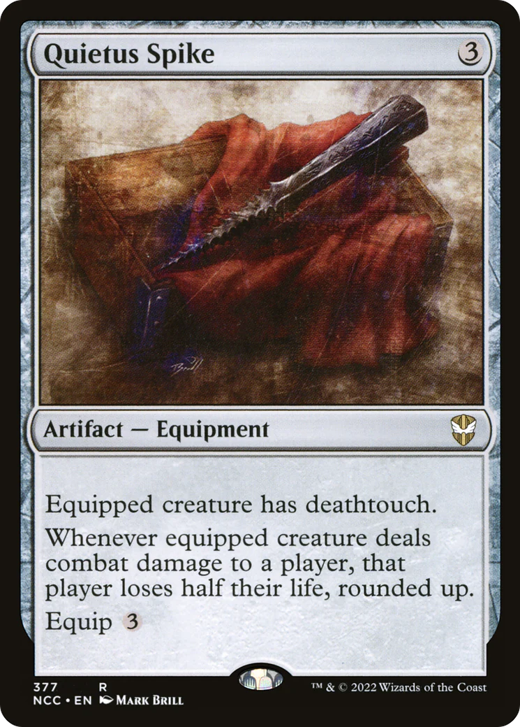 Quietus Spike (NCC-377)  - New Capenna Commander