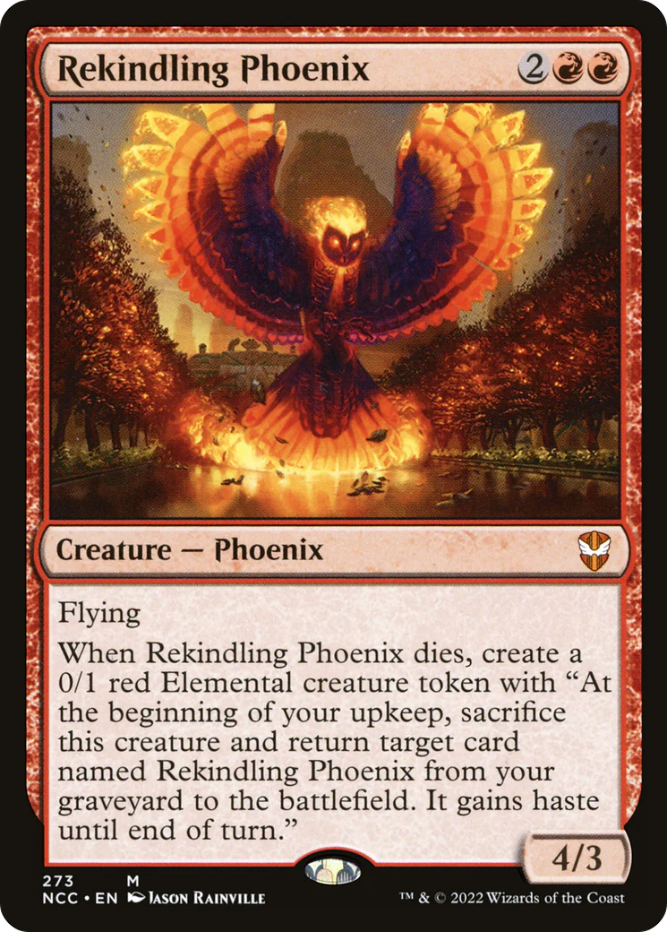 Rekindling Phoenix (NCC-273)  - New Capenna Commander