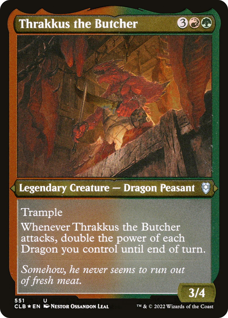 Thrakkus the Butcher (CLB-551)  Etched Foil - Commander Legends: Battle for Baldur's Gate