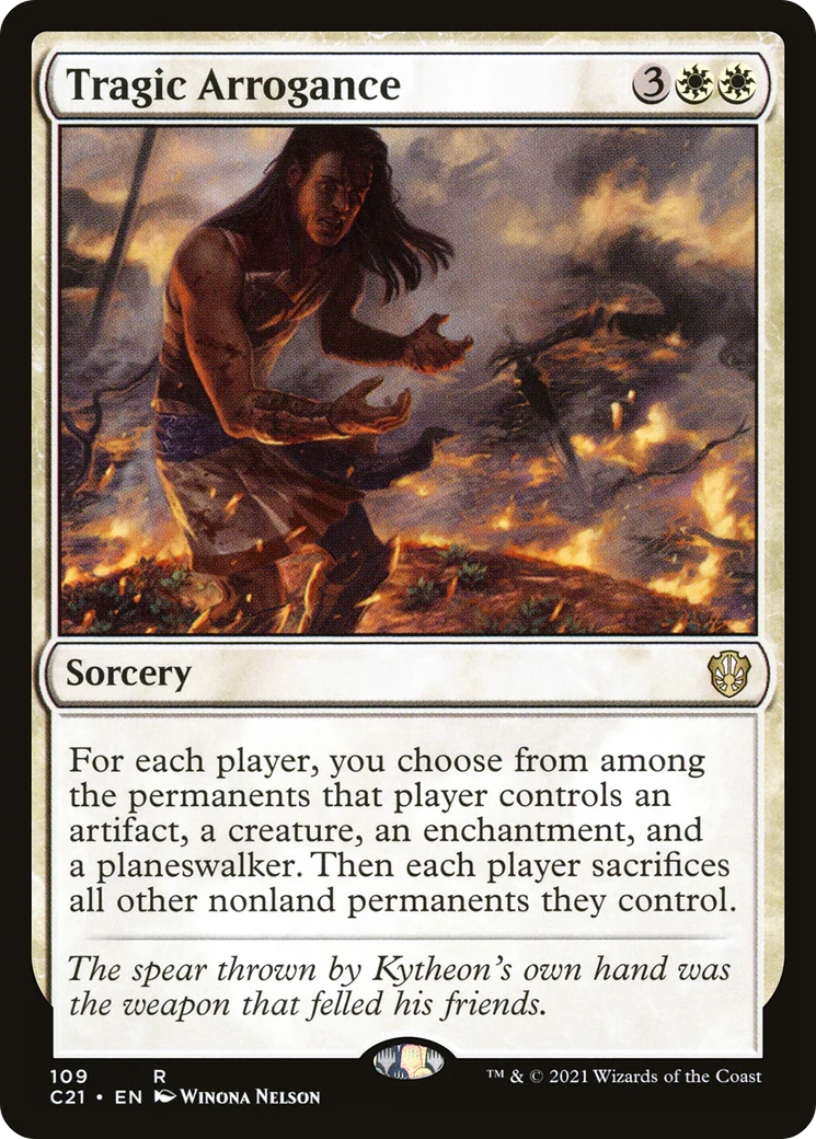 Tragic Arrogance (C21-109)  - Commander 2021