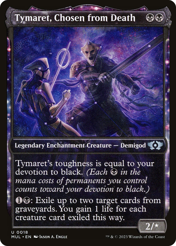 Tymaret, Chosen from Death (MUL-018)  Foil - Multiverse Legends: (Showcase, enchantment)