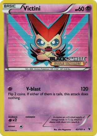 Victini 043/101  - Holofoil Black and White Promos - Promo