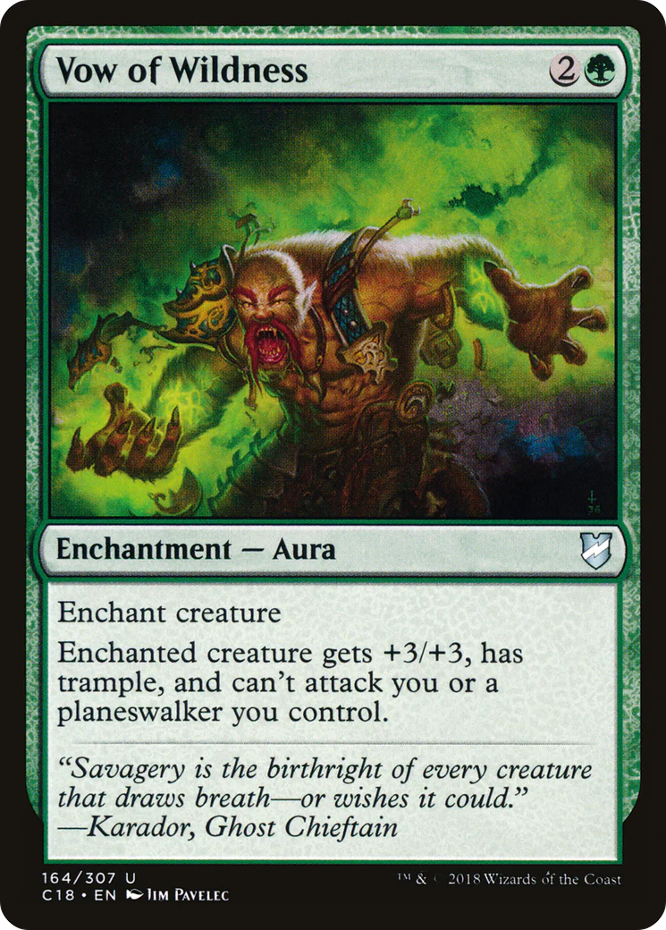 Vow of Wildness (C18-164)  - Commander 2018