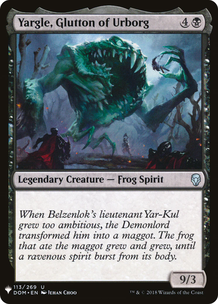 Yargle, Glutton of Urborg (LIST-113)  - The List